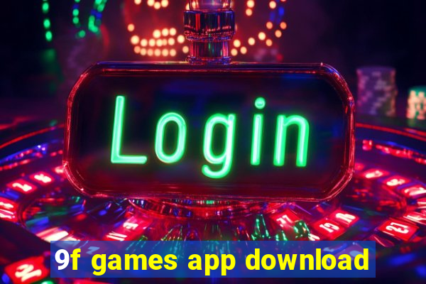 9f games app download